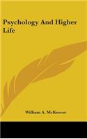 Psychology And Higher Life