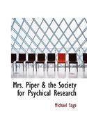 Mrs. Piper a the Society for Psychical Research