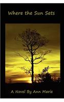 Where the Sun Sets: (English)