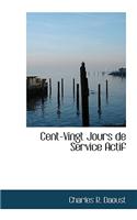 Cent-Vingt Jours de Service Actif