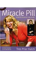 Miracle Pill