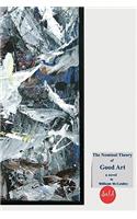 The Nominal Theory of Good Art