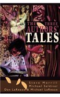 Three Authors' Tales