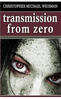 Transmission From Zero