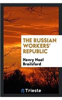 The Russian workers' republic