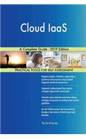 Cloud IaaS A Complete Guide - 2019 Edition