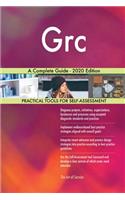 Grc A Complete Guide - 2020 Edition