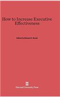How to Increase Executive Effectiveness