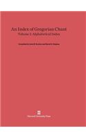 Index of Gregorian Chant, Volume I