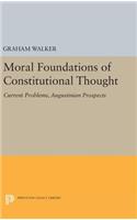 Moral Foundations of Constitutional Thought