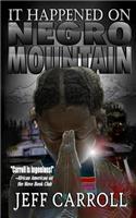 It Happened on Negro Mountain