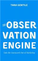 Observation Engine
