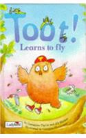 Toot! Learns to Fly