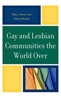 Gay and Lesbian Communities the World Over