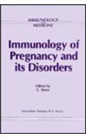 Immunology of Pregnancy and Its Disorders