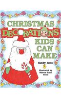 Christmas Decorations Kids Can Make