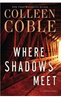 Where Shadows Meet