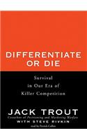 Differentiate or Die