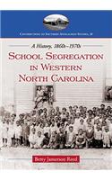 School Segregation in Western North Carolina
