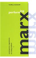 Performing Marx
