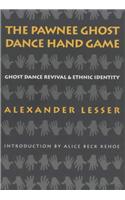 The Pawnee Ghost Dance Hand Game