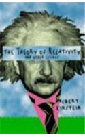 The Theory Of Relativity And Other Essays