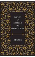 Songs of Mihyar the Damascene