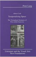 Temporalizing Space