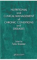 Nutritional and Clinical Management of Chronic Conditions and Diseases