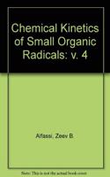 Chemical Kinetics Of Small Organic Radicals