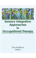 Sensory Integrative Approaches in Occupational Therapy