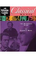 All Music Guide to Classical