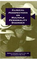 Clinical Perspectives on Multiple Personality Disorder