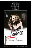 Looped