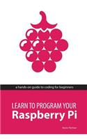 Learn to Program Your Raspberry Pi