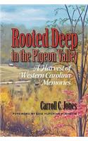 Rooted Deep in the Pigeon Valley