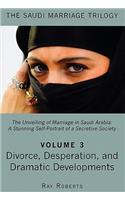 Divorce, Desperation, and Dramatic Developments
