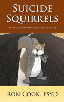 Suicide Squirrels