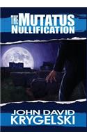 Mutatus Nullification