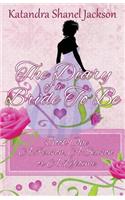 Diary of a Bride to Be Book 1