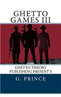 Ghetto Games III