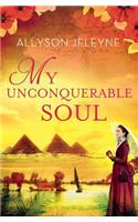 My Unconquerable Soul
