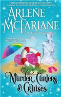 Murder, Curlers, and Cruises
