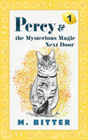 Percy & the Mysterious Magic Next Door