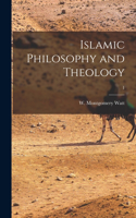 Islamic Philosophy and Theology; 1