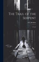 Trail of the Serpent