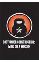 Body Under Construction
