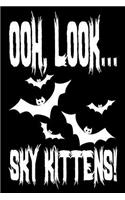 Ooh Look...Sky Kittens: 6x9 120pp Lined Notebook for Horror fans & Bat Lovers