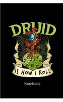 Druid Is How I Roll Notebook