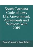 South Carolina Code of Laws U.S. Government, Agreements and Relations With 2019